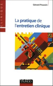 La pratique de l'entretien clinique