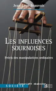 Les influences sournoises