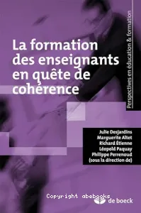 La Formation des enseignants en quête de cohérence