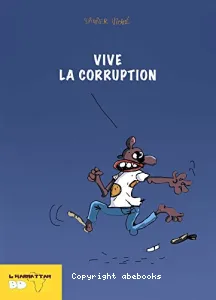 Vive la corruption