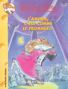 L'amour, c'est comme le fromage