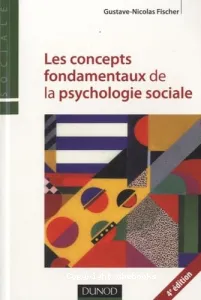 Les concepts fondamentaux de la psychologie sociale