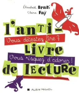 L'anti-livre de lecture