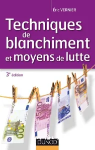 Techniques de blanchiment et moyens de lutte