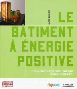 Le bâtiment à énergie positive