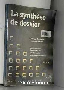 La synthèse de dossier