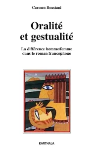 Oralité et gestualité