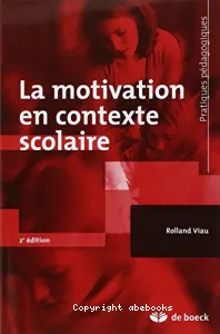 La motivation en contexte scolaire