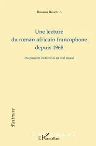 Une lecture du roman africain francophone depuis 1968