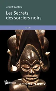 Les secrets des sorciers noirs