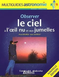 Observer le ciel à l'oeil nu et aux jumelles