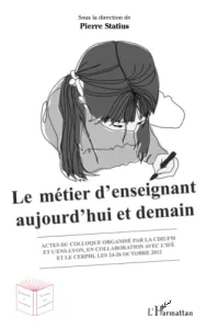 Le métier d'enseignant aujourd'hui et demain