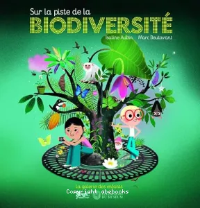 Sur la piste de la biodiversité