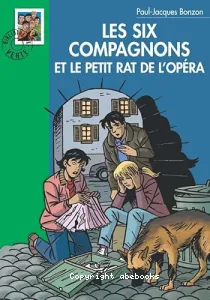 Les Six compagnons et le petit rat de l'opéra