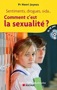 Comment c'est la sexualité ?