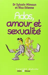 Ados, amour et sexualité