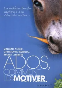 Ados, comment les motiver