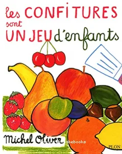 Les confitures sont un jeu d'enfants