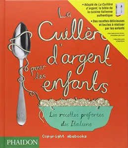 La cuillère d'argent pour les enfants