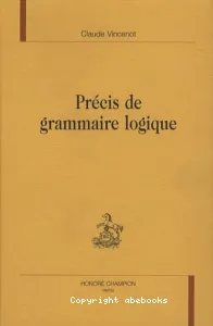 Précis de grammaire logique