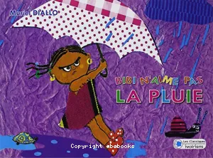 Bibi n'aime pas la pluie