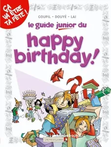 Le guide junior du happy birthday !