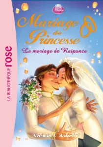 Le mariage de Raiponce