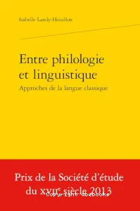 Entre philologie et linguistique