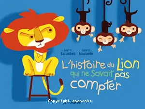 L'histoire du lion qui ne savait pas compter