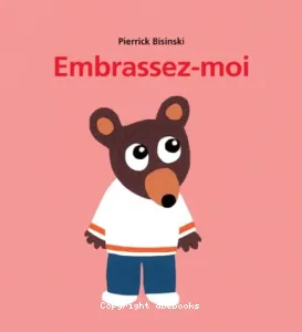 Embrassez-moi