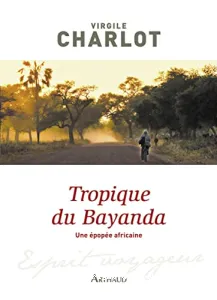 Tropique du Bayanda