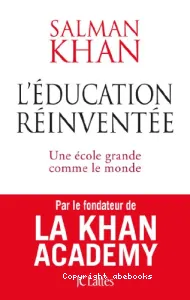 L'éducation réinventée