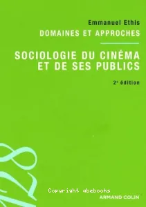 Sociologie du cinéma et de ses publics