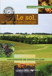 Le sol, la terre et les champs