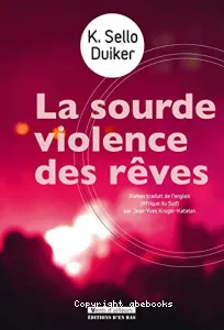 La sourde violence des rêves