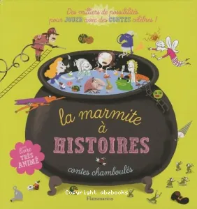 La marmite à histoires