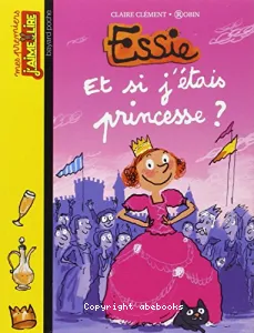 Et si j'étais princesse ?