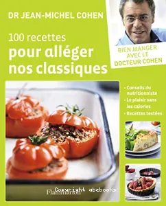 100 recettes pour alléger nos classiques