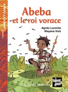 Abeba et le roi vorace