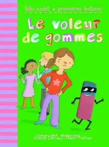 Le voleur de gommes