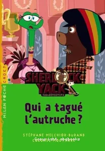 Qui a tagué l'autruche ?