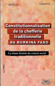 Constitutionnalisation de la chefferie traditionnelle au Burkina Faso