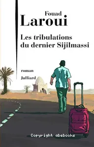 Les tribulations du dernier Sijilmassi