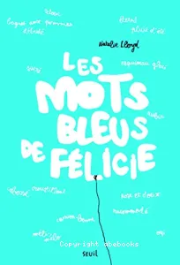 Les mots bleus de Félicie