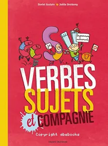 Verbes, sujets et compagnie