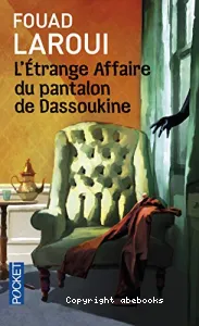 L'étrange affaire du pantalon de Dassoukine