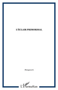 L'Éclair primordial