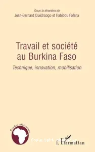 Travail et société au Burkina Faso