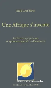 Une Afrique s'invente