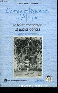 La forêt enchantée et autres contes